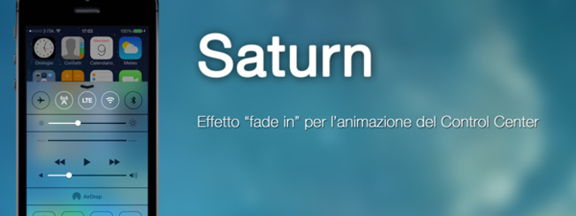 Cydia : Saturn il tweak che aggiunge l’ effetto Fade In al Control Center