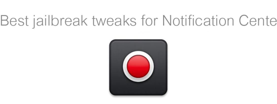 I migliori tweak per il Centro Notifiche compatibili con iOS 7.1.x