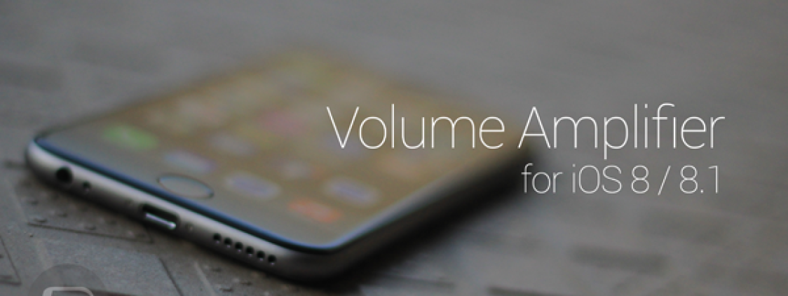 Volume Amplifier: Come Alzare Il Volume Su iOS 8 Al 200%