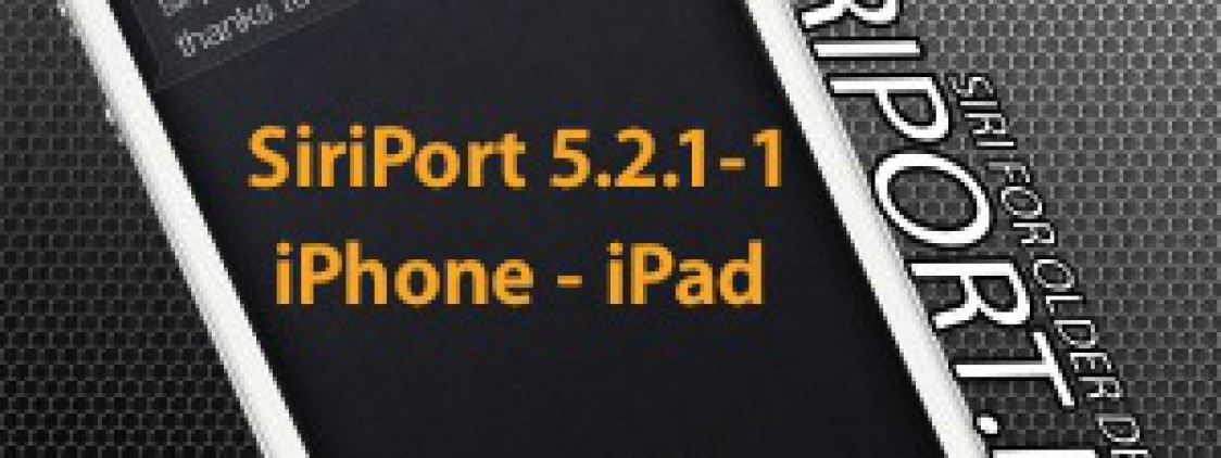 Rilasciato SiriPort 5.2.1-1 per iPhone e iPad | Guida.[Video]